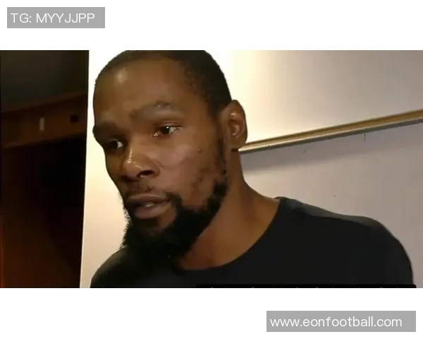 杜兰特谈团队合作的重要性传球能减轻队友压力提升整体表现